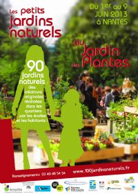 Exposition 90 petits jardins naturels. Du 1er au 9 juin 2013 à Nantes. Loire-Atlantique. 